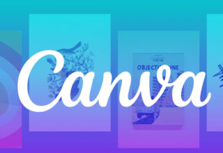 Canva Nedir? | Özellikleri Nasıl Kullanılır?